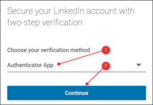 اختار طريقة تفعيل التوثيق الثنائي في تطبيق لينكد إن ثم الضغط على Continue