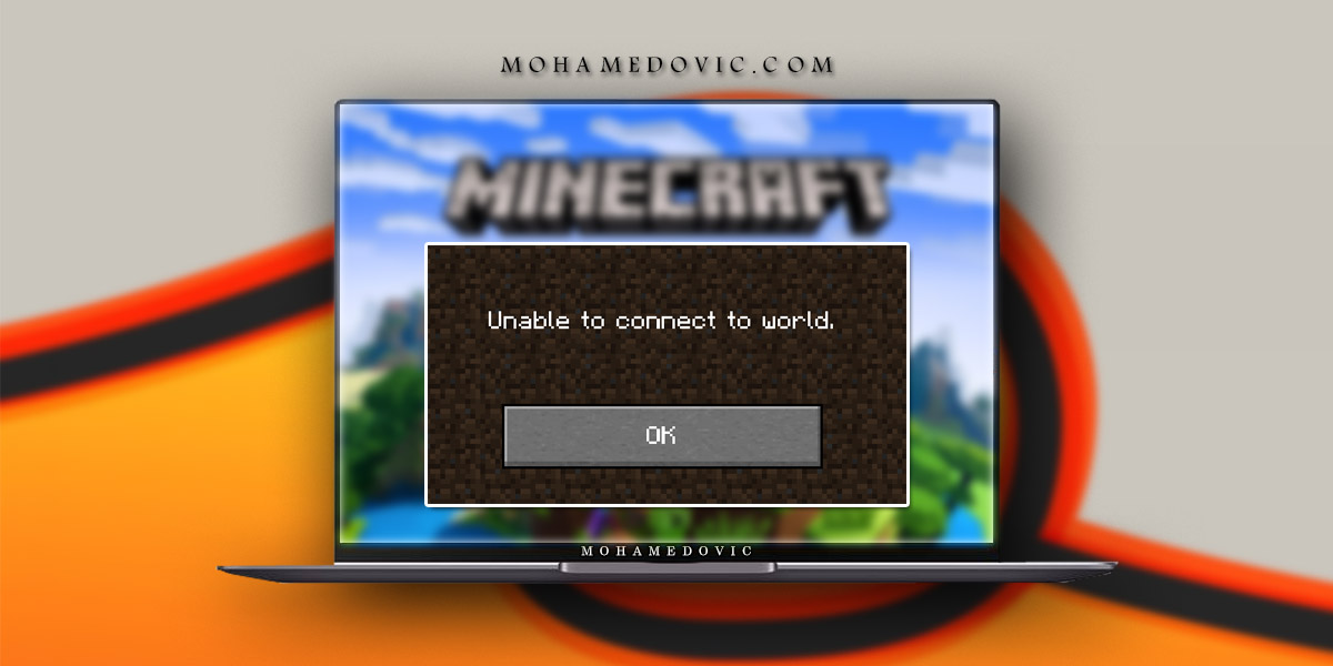 How to solve unable to connect in minecraft mohamedovc