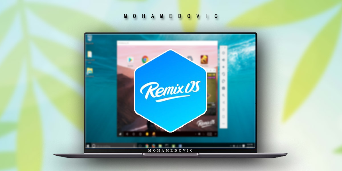 remix os player mohamedovic